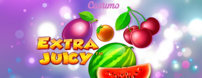 Extra Juicy - exklusivt spelsläpp hos Casumo!