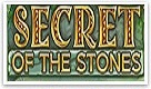 Secret of the stones gratis